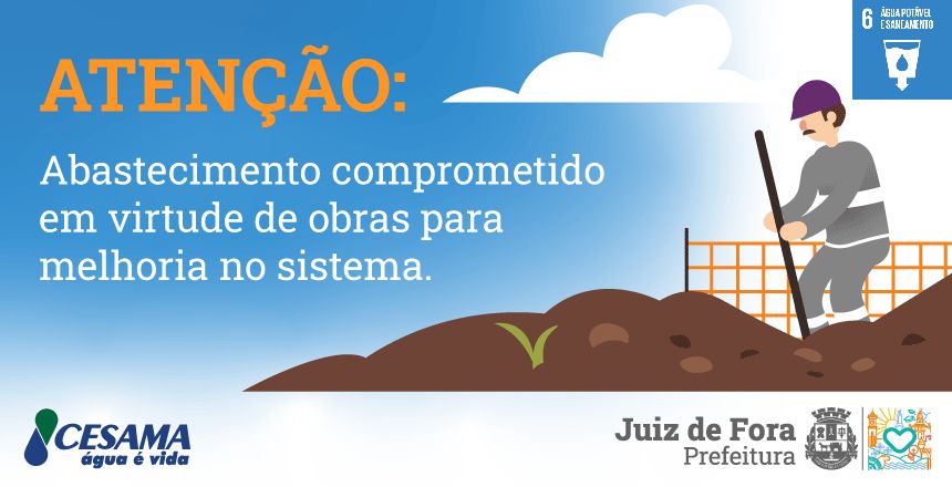 Portal de Notcias PJF | Manuteno da Cesama pode comprometer abastecimento de parte das regies Leste e Sudeste da cidade | CESAMA - 21/11/2024