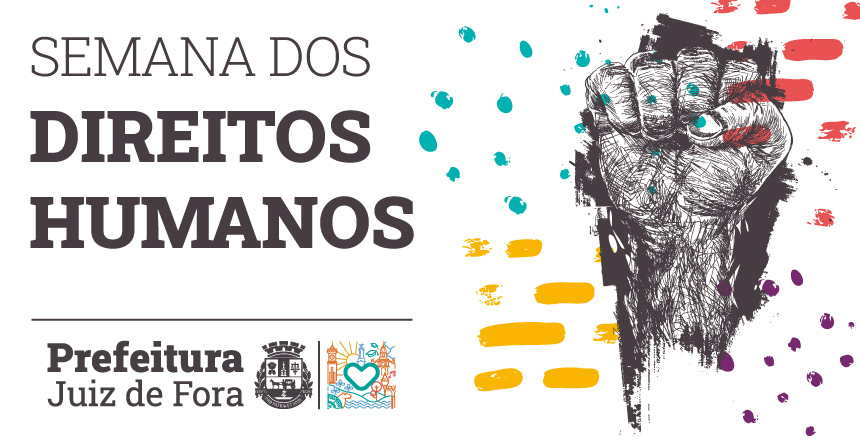 Portal de Notcias PJF | Semana Municipal dos Direitos Humanos segue com atividades at dia 13 | SEDH - 2/12/2024