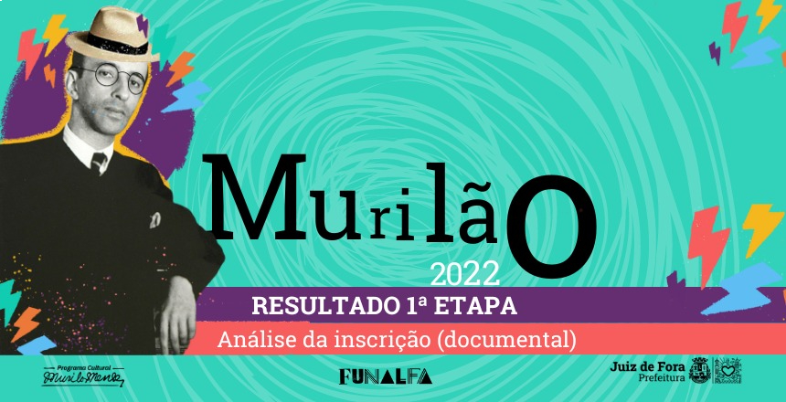 Portal de Notícias PJF | 130 proponentes inscritos no Edital “Murilão” devem corrigir pendências de documentos - FUNALFA | 4/10/2022