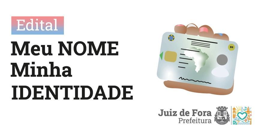 Portal de Notcias PJF | PJF divulga contemplados pelo edital de retificao de nome e gnero | SEDH - 11/7/2023