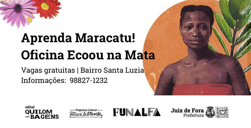 Portal de NotÃ­cias PJF | Projeto oferece oficina gratuita de maracatu no bairro Santa Luzia - FUNALFA | 18/5/2022