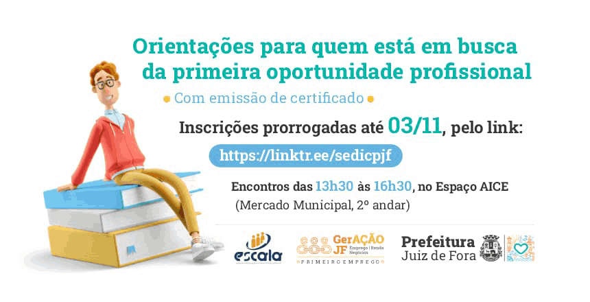 Portal de Noticias PJF | Projeto GerAÇÃO Primeiro Emprego amplia vagas e prorroga inscrições até a próxima segunda-feira, 3 - SEDIC | 28/10/2025