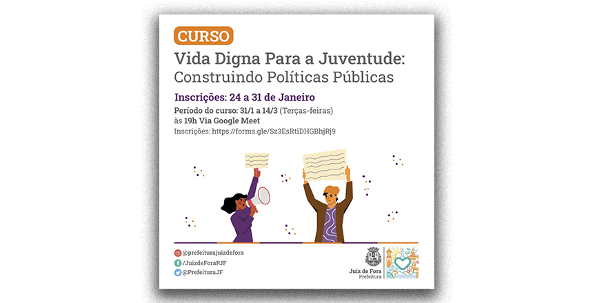 Portal de Notcias PJF | Curso online sobre polticas pblicas para juventude est com inscries abertas | SEDH - 24/1/2023