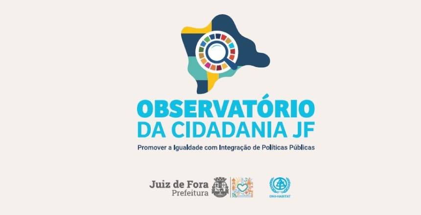 Portal de Notcias PJF | PJF e Onu-Habitat inauguram plataforma Observatrio da Cidadania na segunda, 25 | SEPPOP - 22/11/2024