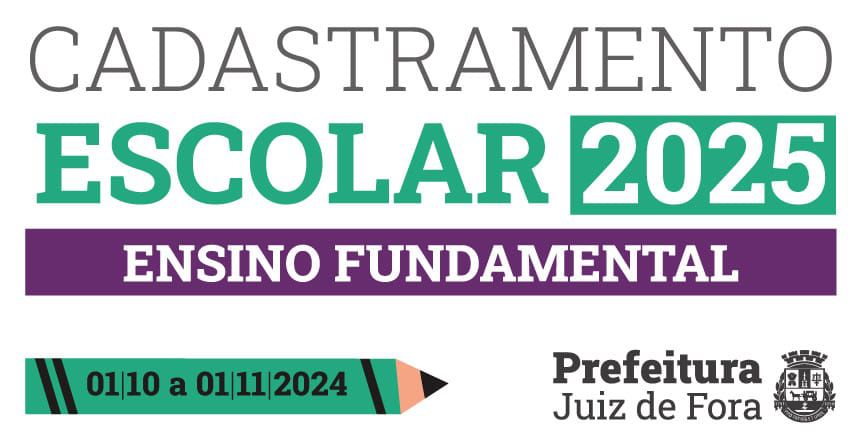 Portal de Notcias PJF | Cadastramento escolar para o Ensino Fundamental inicia no dia 1 de outubro | SE - 26/9/2024