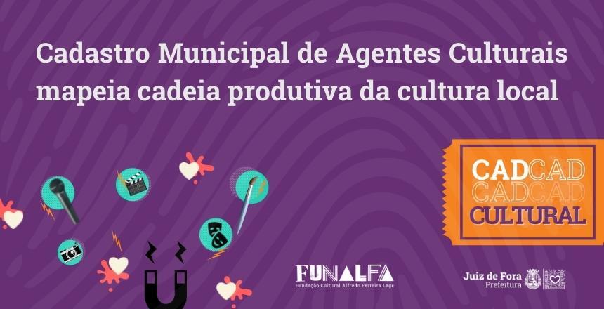 Portal de NotÃ­cias PJF | CAD Cultural é obrigatório para inscrição nos editais do Programa Murilo Mendes - FUNALFA | 10/5/2022