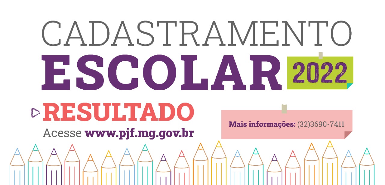 Portal de Notcias PJF | PJF divulga resultado do Cadastramento Escolar 2022 para a rede municipal | SE - 12/11/2021