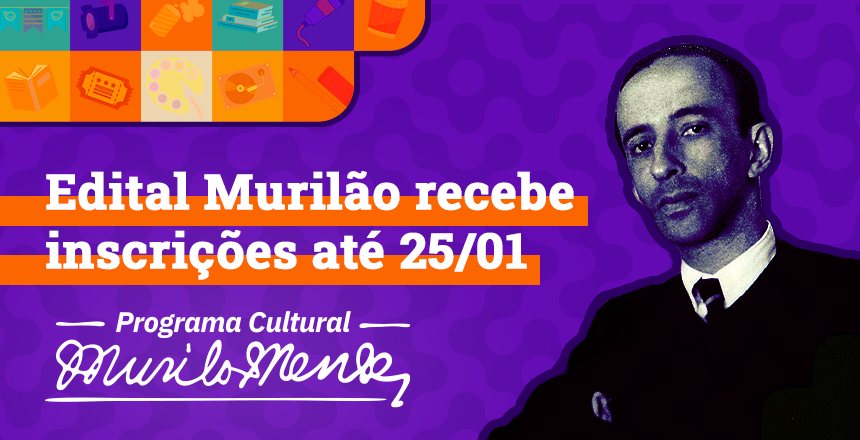 Portal de Notícias PJF | Edital Muril�o recebe inscri��es at� domingo, 25 - FUNALFA | 12/1/2026