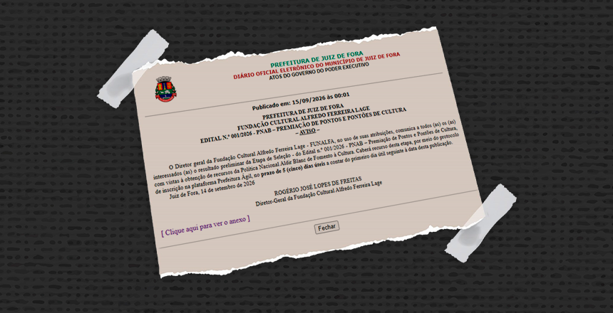 Portal de Notícias PJF | PJF divulga resultado preliminar de edital para premia��o de Pontos e Pont�es de Cultura dentro da Pol�tica Nacional de Aldir Blanc de Fomento � Cultura - FUNALFA | 15/9/2026